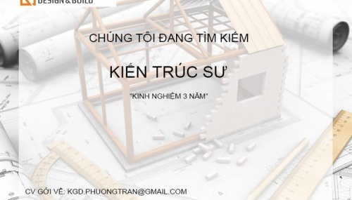 TUYỂN GẤP KIẾN TRÚC SƯ